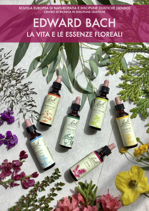 Edward Bach, la vita e le essenze floreali