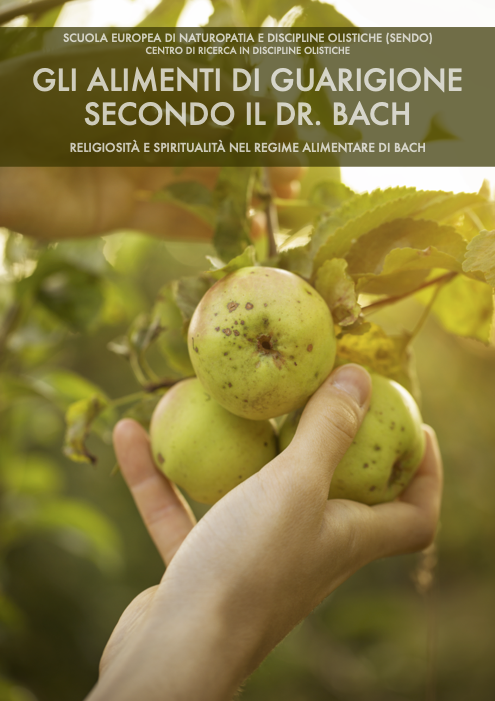 Gli alimenti di guarigione secondo il dottor Bach