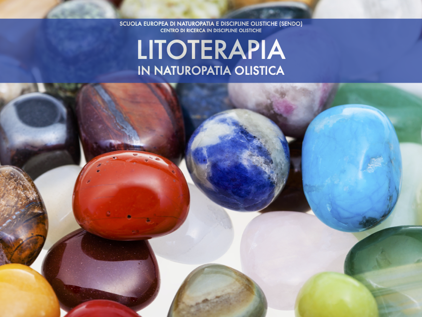 manuale di Litoterapia in naturopatia olistica