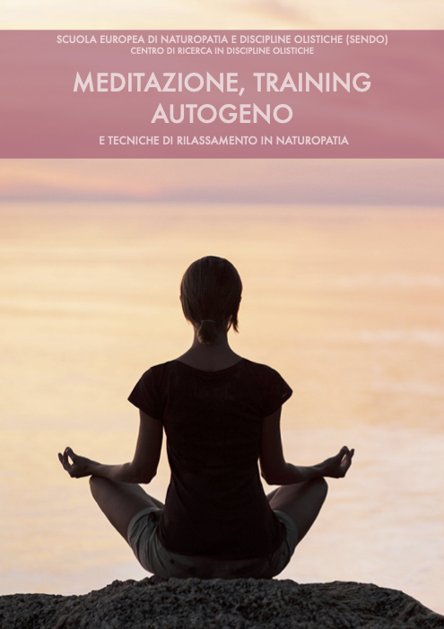 manuale di Meditazione e training autogeno