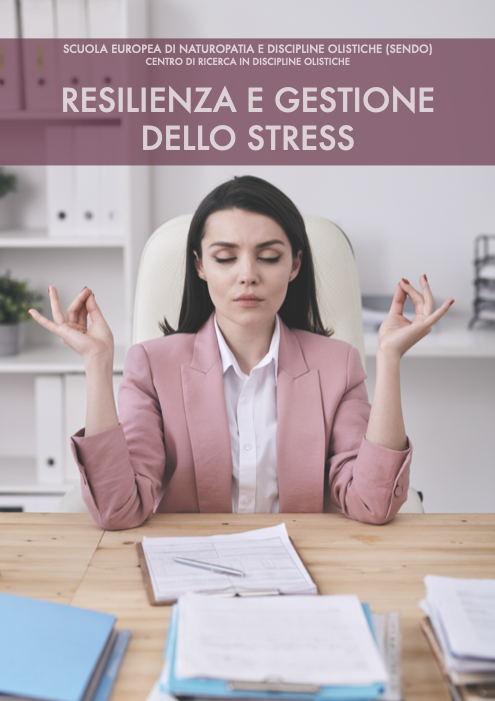 Resilienza e gestione dello stress
